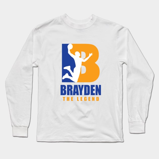 Brayden Custom Player Basketball Your Name The Legend Long Sleeve T-Shirt by Baseball Your Name